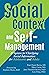 Social Context and Self-Management by Kari Dunn Buron Social Context and Self-Management by Kari Dunn Buron