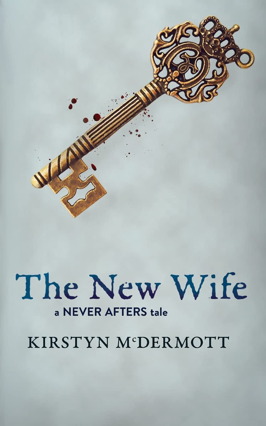 The New Wife (Never Afters #2)