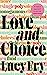 Love and Choice: A Radical ...