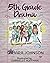 Fifth Grade Drama by Samara Johnson