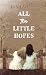 All the Little Hopes