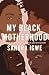 My Black Motherhood
