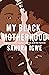 My Black Motherhood: Mental Health, Stigma, Racism and the System