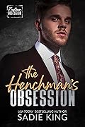 The Henchman's Obsession
