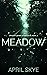 Meadow (Graves Crime Syndicate, #2)