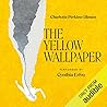 The Yellow Wallpaper