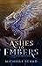 Ashes to Embers: A Rise of ...