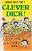 Clever Dick! , 1001 Ways to...