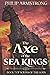 The Axe of the Sea Kings: B...