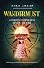 Wandermust: A Hero's Journey to Seven Truths