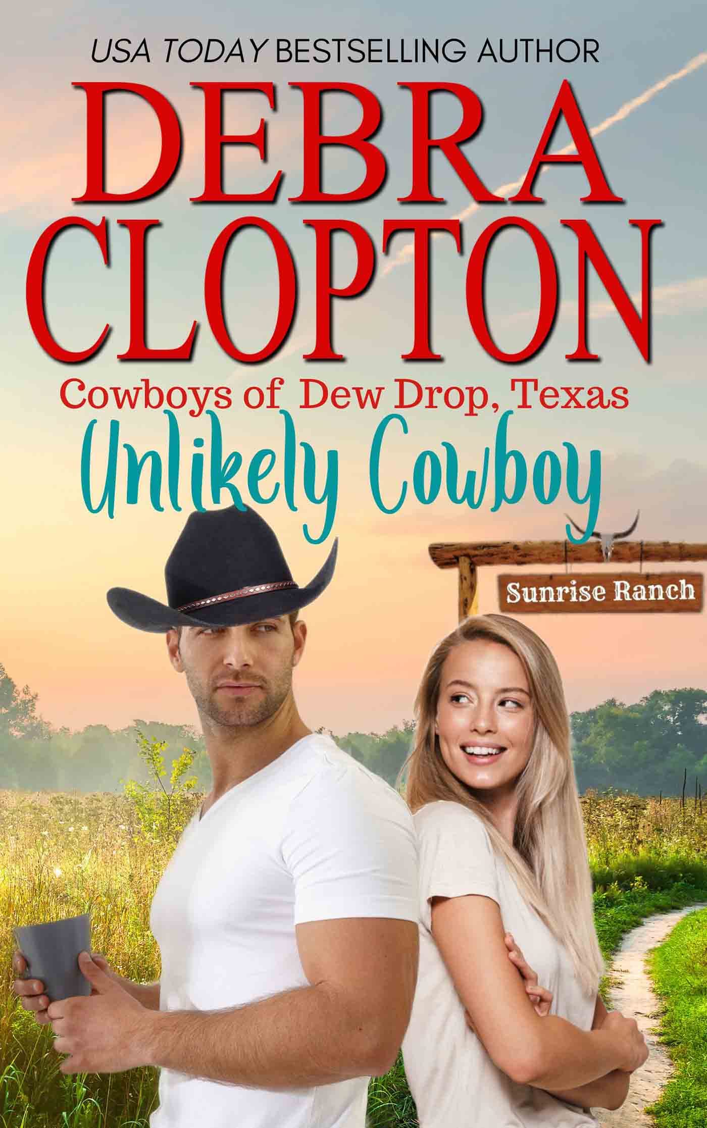 Unlikely Cowboy (Cowboys of Dew Drop, Texas #3)