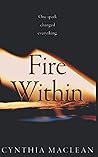 Fire Within: A gripping, romantic suspense novel!