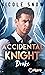 Accidental Knight: Drake (Marriage by Mistake #4)