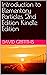 Introduction to Elementary Particles 2nd Edition Kindle Edition by David         Griffiths