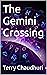 The Gemini Crossing