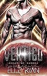 Vertigo: an Alien Exile on Earth Romance (Exiles of Aurora Book 1)