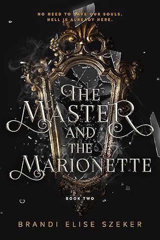 The Master and the Marionette (The Pawn and The Puppet #2)
