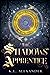 The Shadows' Apprentice