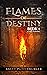 Flames of Destiny: Book 1: Flames Igniting