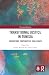 Transitional Justice in Tunisia: Innovations, Continuities, Challenges