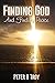 Finding God: Finding Peace
