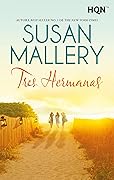 Tres Hermanas (HQN nº 260) (Spanish Edition)