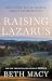 Raising Lazarus: Hope, Just...