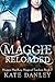 Maggie Reloaded (Maggie MacKay Magical Tracker)