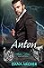 Anton: Closed-door Paranormal Suspense Romance