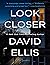 Look Closer by David Ellis