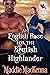 An English Rose for the Brutish Highlander by Maddie MacKenna