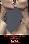 The Pleasures of the Forbidden: Taboo Lesbian Erotica (Queens of Sin Book 1) The Pleasures of the Forbidden: Taboo Lesbian Erotica (Queens of Sin Book 1)