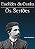 Os Sertões by Euclides da Cunha