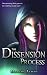 The Dissension Process