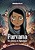 Parvana - Une enfance en Afghanistan (Livre de Poche Jeunesse) (French Edition)
