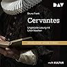 Cervantes by Bruno Frank