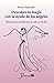 Descubre tu magia con la ayuda de los ángeles: Manual para transformar tu vida en 28 días (Spanish Edition)