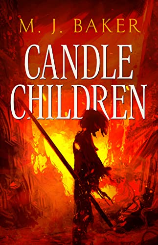 Candle Children (Kindle Edition)