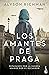 Los amantes de Praga by Alyson Richman