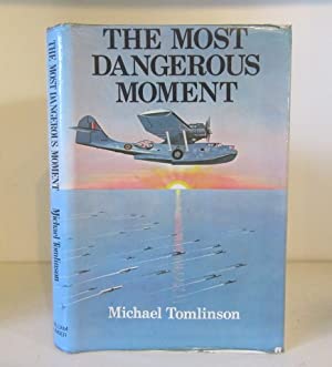 The most dangerous moment