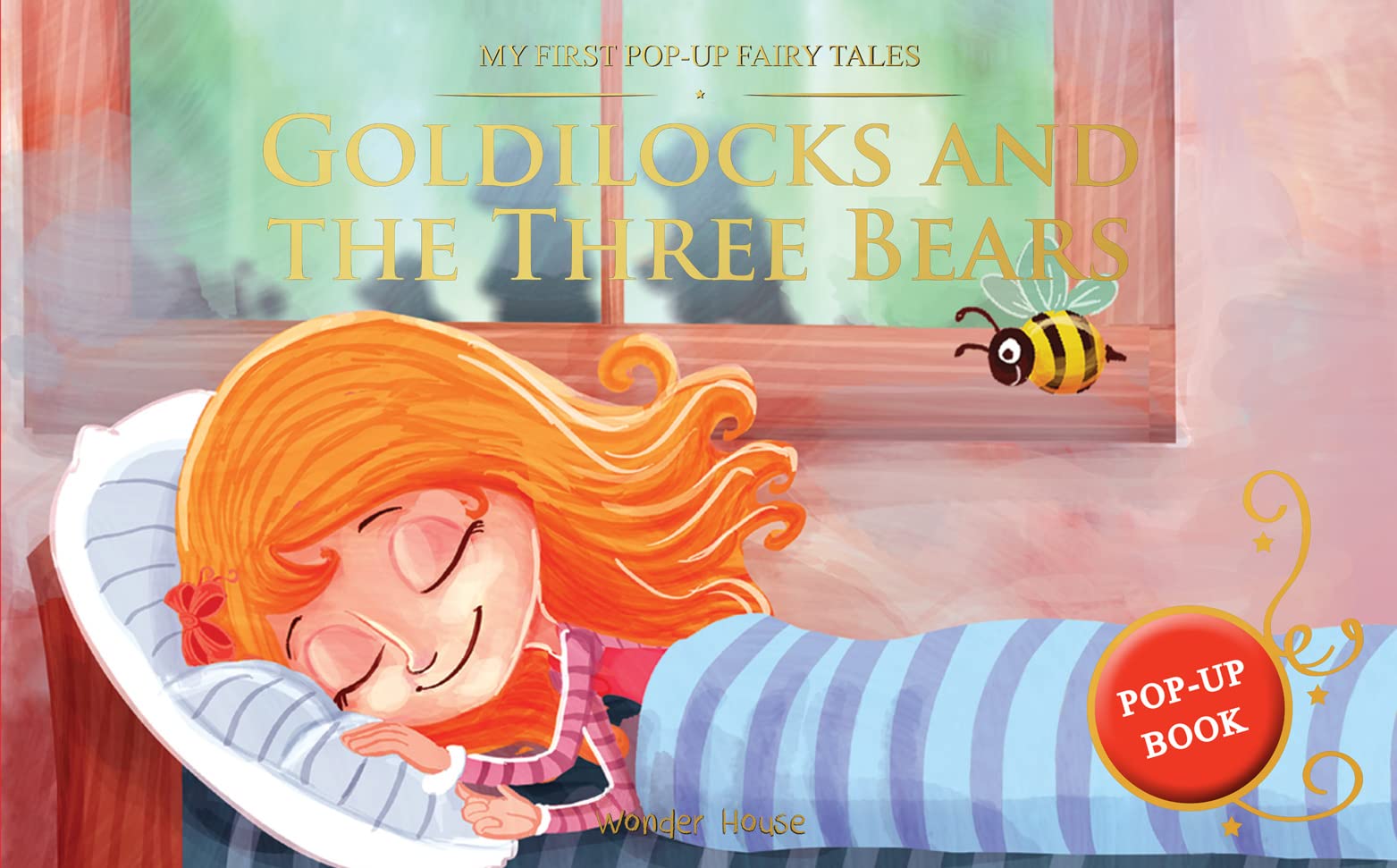 Goldilocks and The Three Bears: My First Pop-Up Fairy Tales (Hardcover)