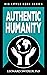 Authentic Humanity: The Hum...