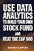 Use Data Analytics to Build Your Own Stock Fund and Beat the S&P 500