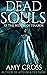 The Witch of Thaxos (Dead Souls Book 11)