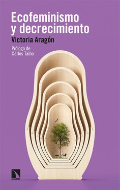 Ecofeminismo y decrecimiento (Paperback)