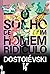 O Sonho de um Homem Ridículo by Fiodor Dostoïevski O Sonho de um Homem Ridículo by Fiodor Dostoïevski