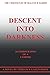 DESCENT INTO DARKNESS: AUTOBIOGRAPHY OF A VAMPIRE THE CHRONICLES OF MALCOLM HARRIS