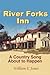 River Forks Inn: A Country ...