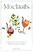 Mocktails by Moira Clark