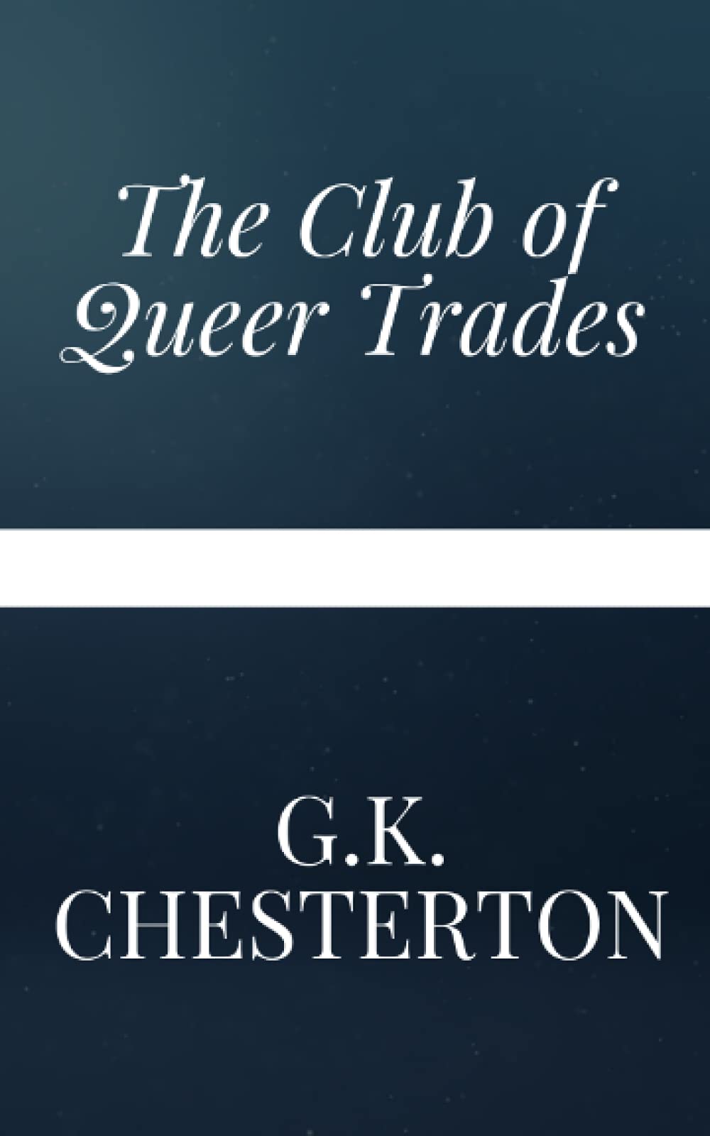 The Club of Queer Trades